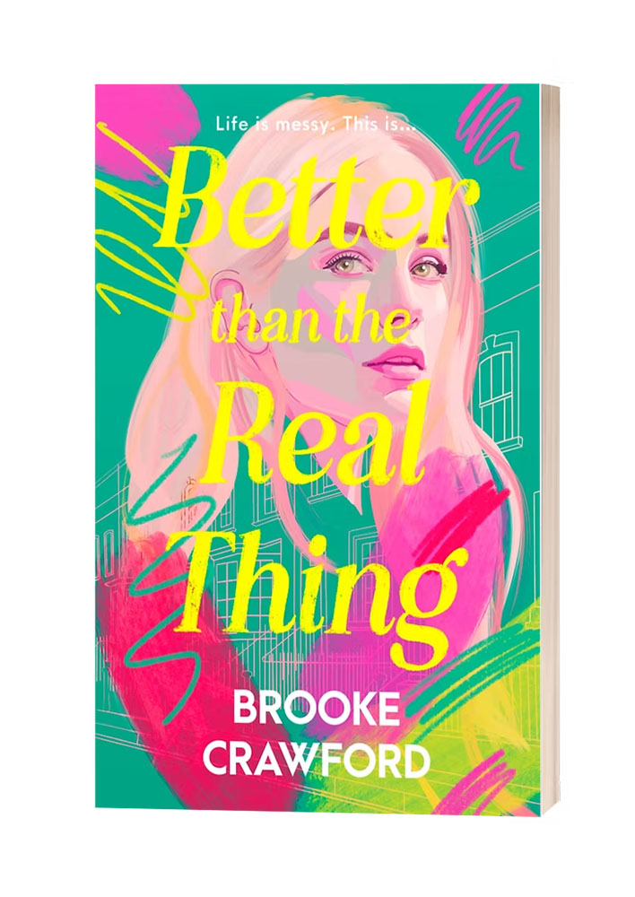 Better Than The Real Thing by Brooke Crawford